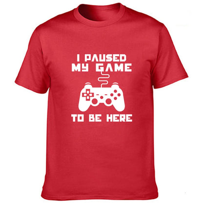 I Paused My Game T-Shirt Funny Gamer Humor Joke for Men Graphic Novelty Tee