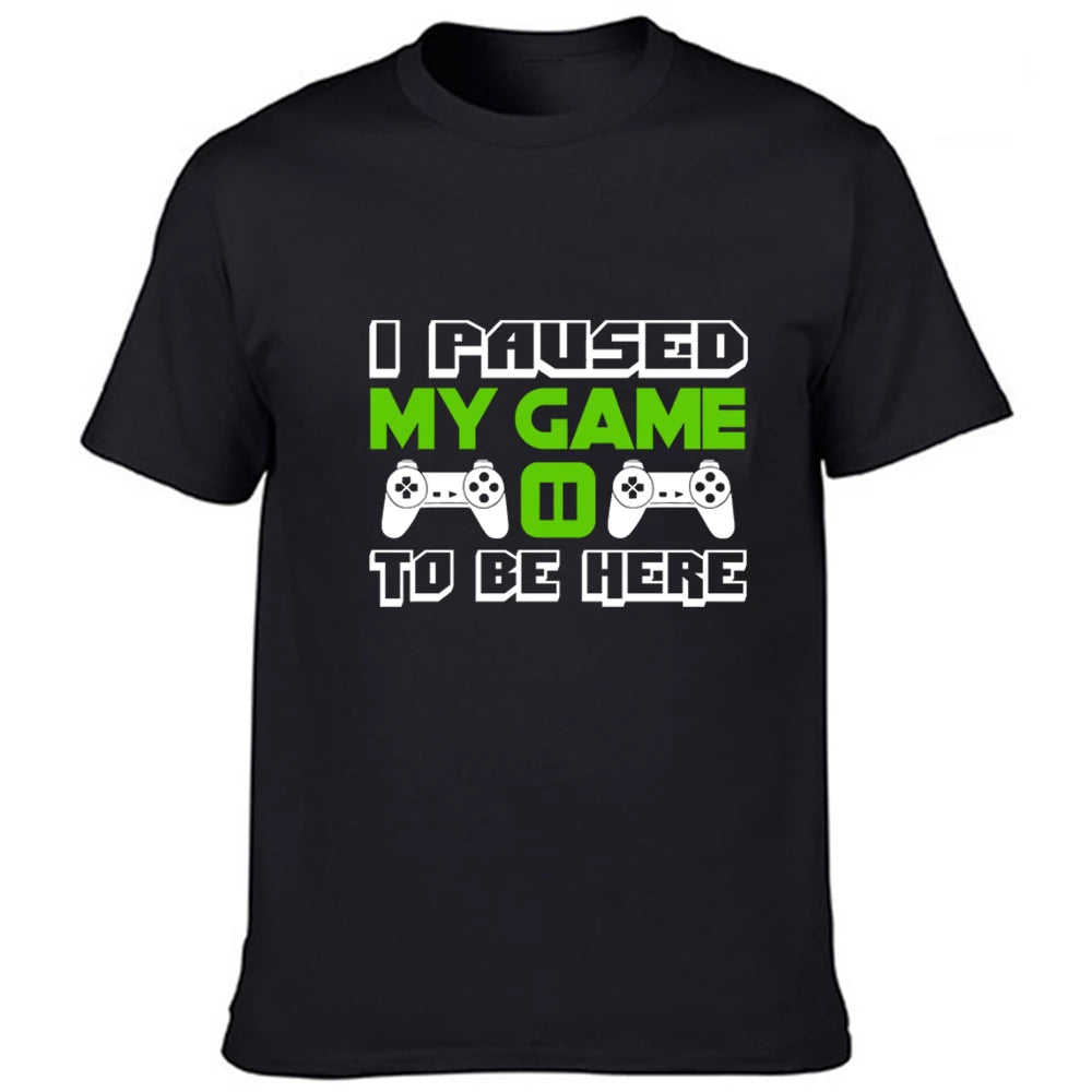 I Paused My Game T-Shirt Funny Gamer Humor Joke for Men Graphic Novelty Tee