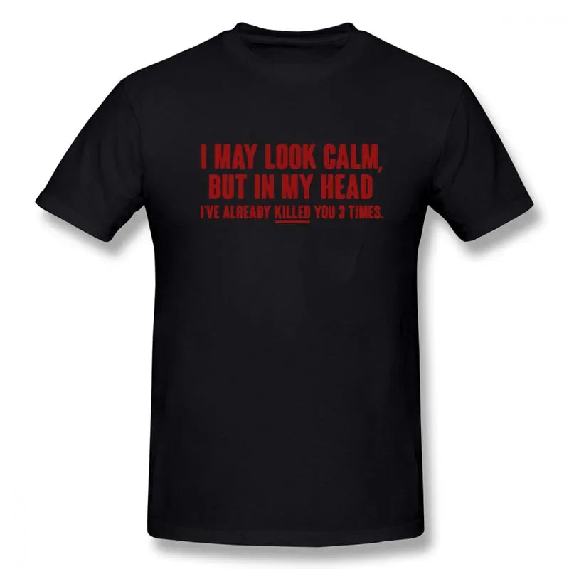 Look Calm Funny Printed T-Shirt Men Hip Hop O-Neck Short Sleeve Cotton Tee