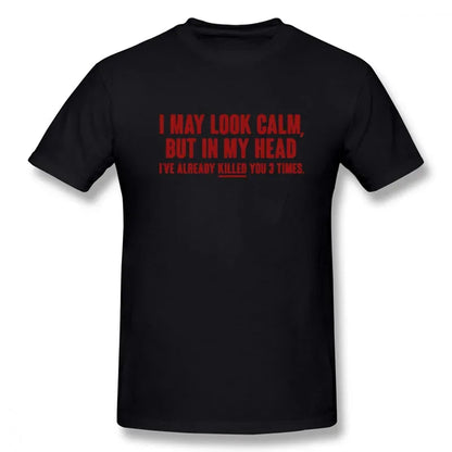 Look Calm Funny Printed T-Shirt Men Hip Hop O-Neck Short Sleeve Cotton Tee